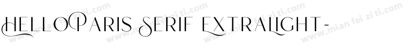 Hello Paris Serif ExtraLight字体转换